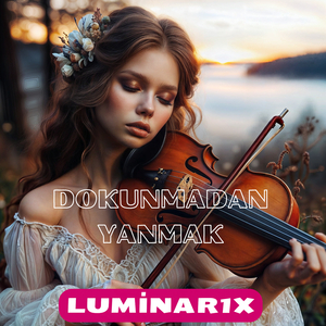 Dokunmadan Yanmak