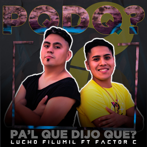 Pa´l Que Dijo Qué?