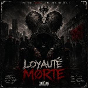 Loyauté morte
