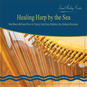 Healing Harp by the Sea: Harp Music with Ocean Waves for Therapy, Deep Sleep, Meditation, Spa, Healing & Relaxation