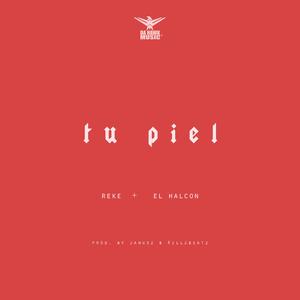 Tu Piel (feat. Reke)