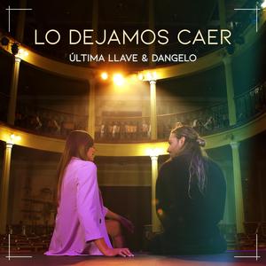 Lo Dejamos Caer