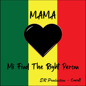 Mama Mi Find the Right Person