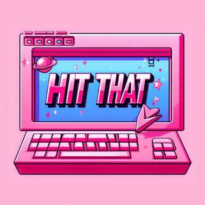 Hit That (feat. Geordie Kieffer)