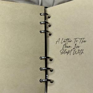 A Letter To The Men I've Slept With