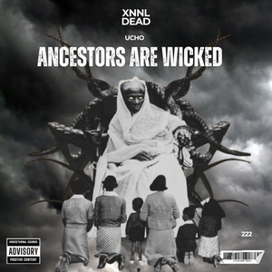 Ancestors are wicked