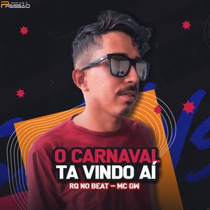 O Carnaval Tá Vindo Aí