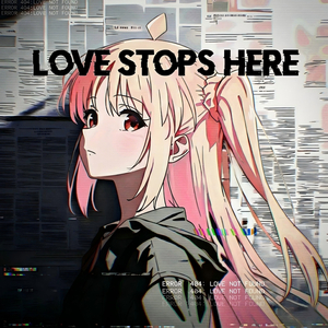 Love Stops Here