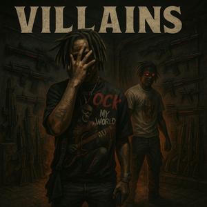 Villains (feat. BabyBro5l)