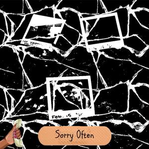 Sorry Often
