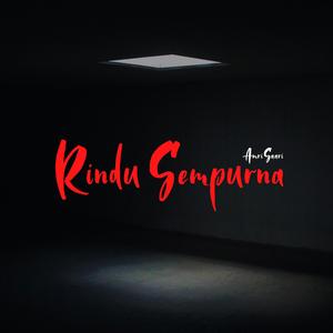 Rindu Sempurna