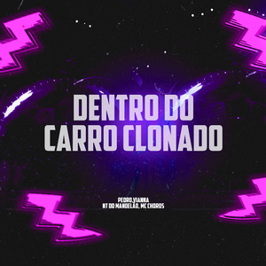 Dentro Do Carro Clonado