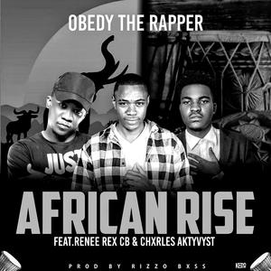 Africa Rise (feat. Renee Rex CB & Chxrles Aktyvyst)