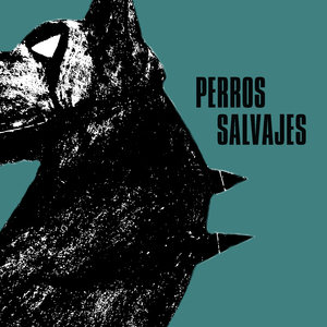 Perros Salvajes