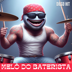 Melô do Baterista
