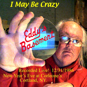 I May Be Crazy (Live)