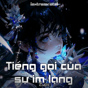 Tiếng Gọi Của Sự Im Lặng (Remix) [Instrumental]