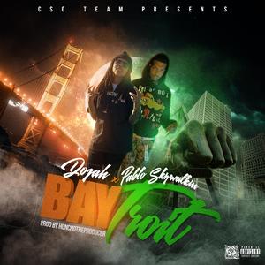 BayTroit (feat. Pablo Skywalkin)