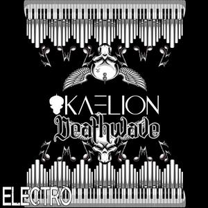 Deathwave (Electro UNMIXED)