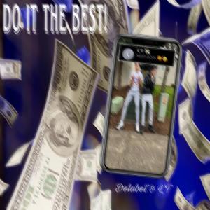 Do It The Best! (feat. L'T)