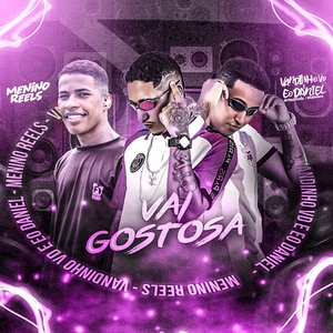 Vai Gostosa (feat. MC Pikachu)