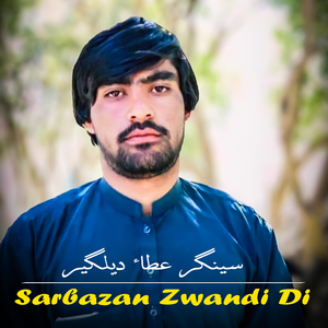 Sarbazan Zwandi Di
