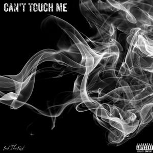 Can't Touch Me