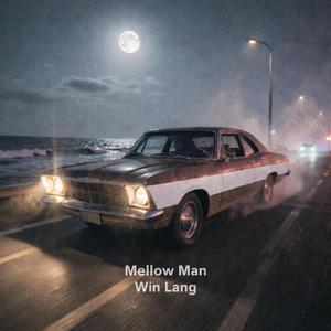 Mellow Man