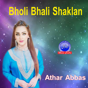 Bholi Bhali Shaklan