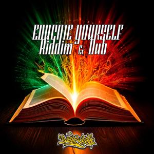 Educate Yourself Riddim