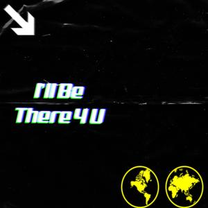 I'll Be There 4 U (feat. Deflu, Agz & Thia Megia)