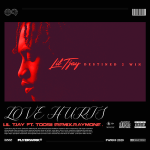 Lil Tjay-Lil Tjay - Love Hurts ft. Toosii（Raymone remix）
