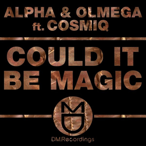 Could It Be Magic (The Lamberti Boyz Dub Mix)