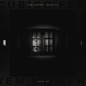 Vem Me Ver (Feat. Crystill)