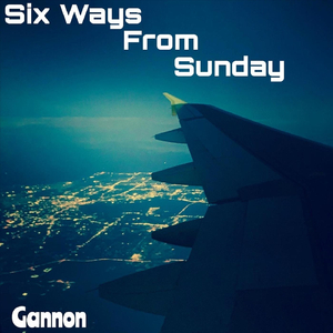 Six Ways from Sunday