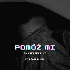 Pomóż mi (feat. Agata Durał)