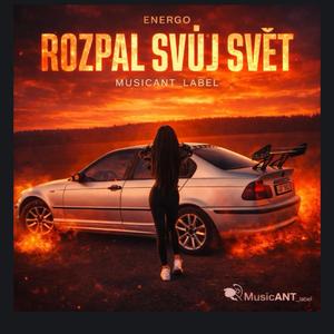 Rozpal SVUJ SVET