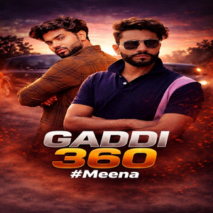 Gaddi 360 #meena