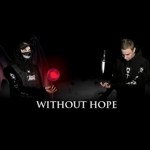 WITHOUT HOPE (feat. Rainy Night)