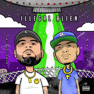 Illegal Alien (feat. King Lil G)