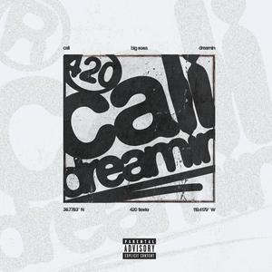 Cali Dreamin (feat. 420tiesto)
