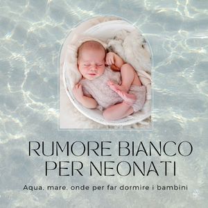 Onde del mare per far dormire i bambini