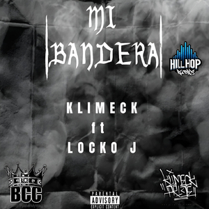 Mi Bandera (feat. Locko J)