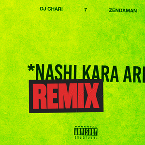 ナシからアリ (feat. 7 & ZENDAMAN) [Remix]