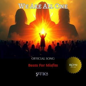 We Are All One