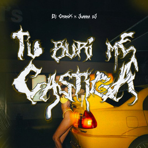 Tu Buri Me Castiga (Remix)