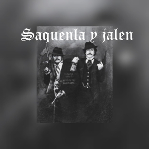 Saquenla y Jalen