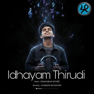 Idhayam Thirudi (feat. Godson Rudolph) (Radio Edit)