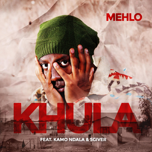 Khula (feat. Kamo Ndala & Sgiver)
