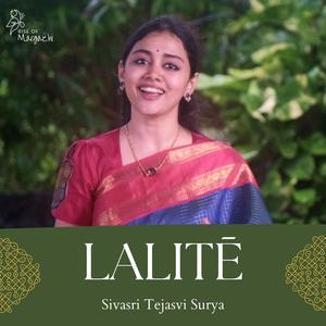 Lalite (HH Maharanyam Sri Sri Muralidhara Swamiji Madhurageetham) (feat. Sivasri Skandaprasad)